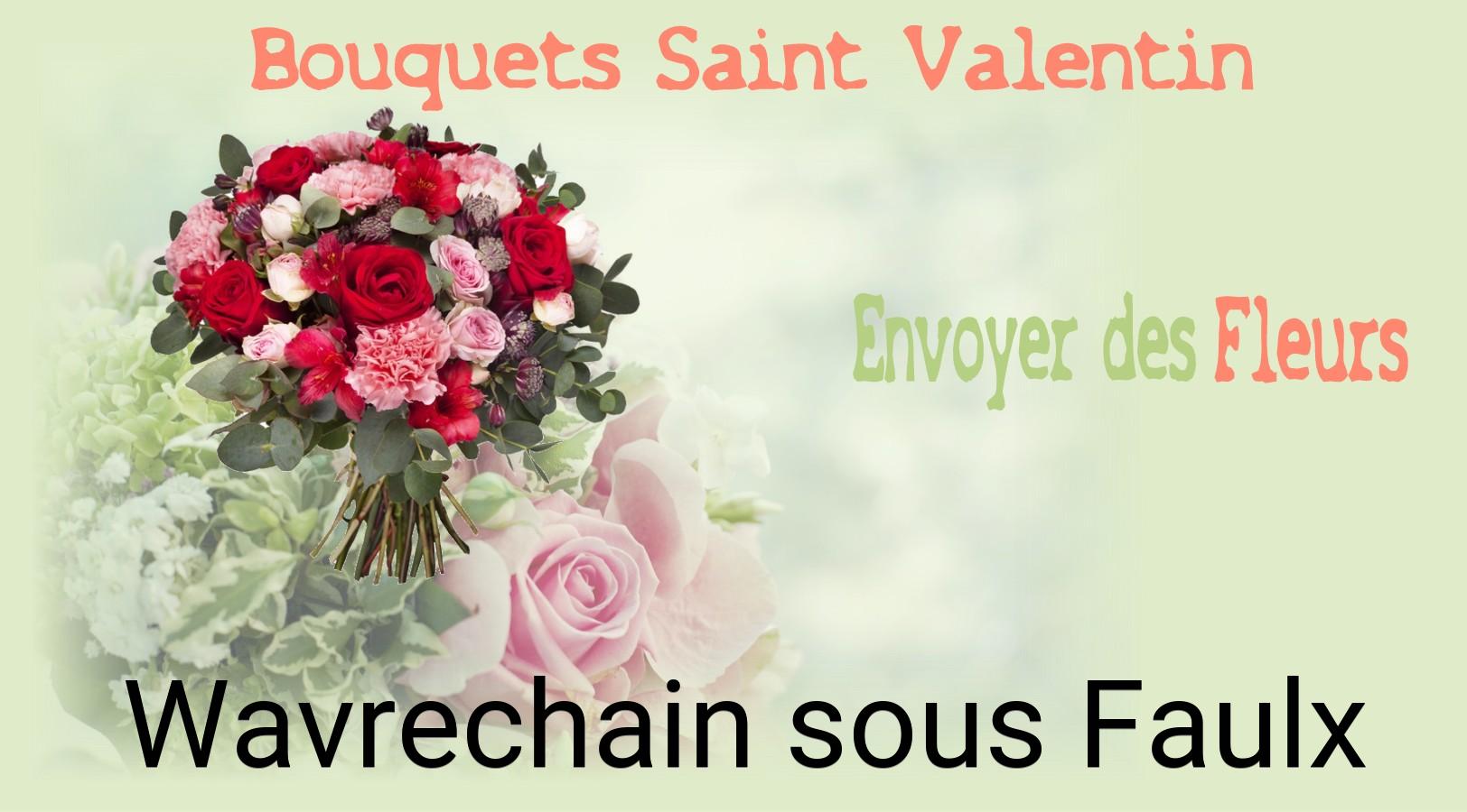 Roses de Saint-Valentin livrées à Wavrechain-sous-Faulx